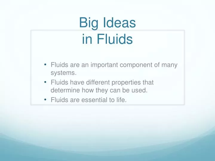 big ideas in fluids