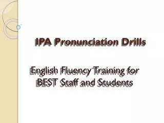 IPA Pronunciation Drills