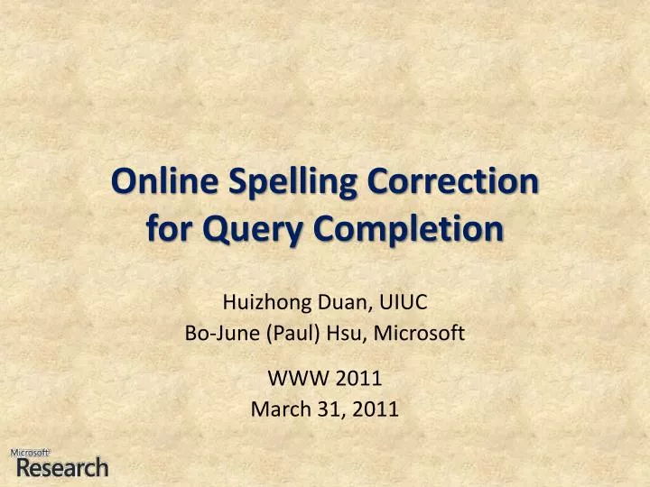 online spelling correction for query completion