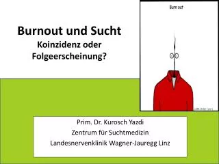 burnout und sucht koinzidenz oder folgeerscheinung
