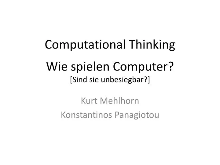 computational thinking wie spielen computer sind sie unbesiegbar