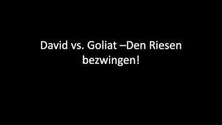 david vs goliat den riesen bezwingen