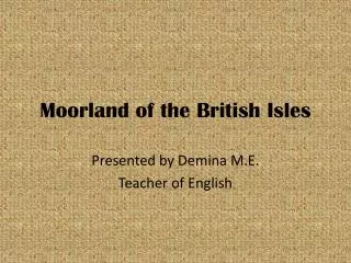 Moorland of the British Isles