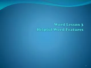 Word Lesson 3 Helpful Word Features