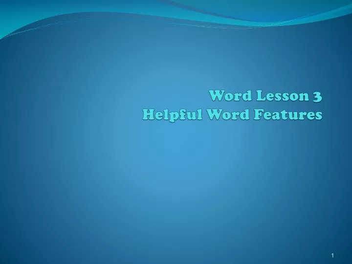 word lesson 3 helpful word features