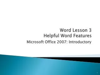 Word Lesson 3 Helpful Word Features