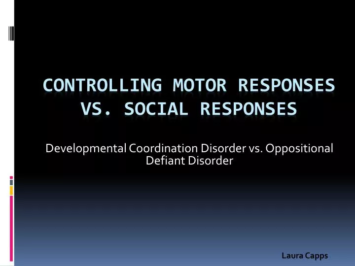 developmental coordination disorder vs oppositional defiant disorder