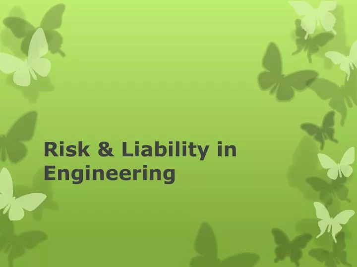 risk liability in engineering
