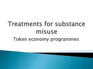 Treatments for substance misuse