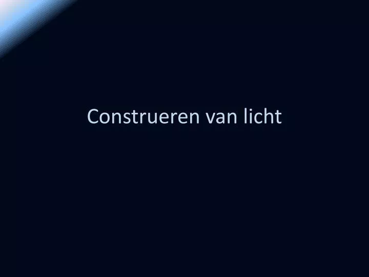 construeren van licht