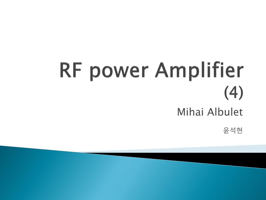 PPT - RF power Amplifier (4) PowerPoint Presentation, free download ...