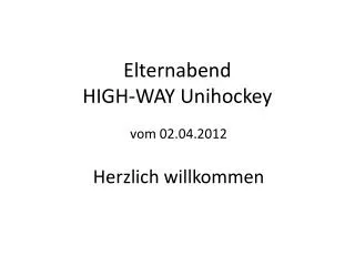 elternabend high way unihockey