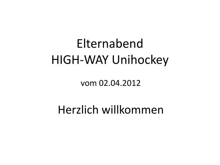 elternabend high way unihockey