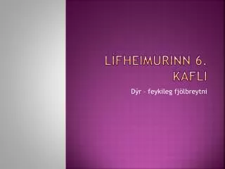 l fheimurinn 6 kafli
