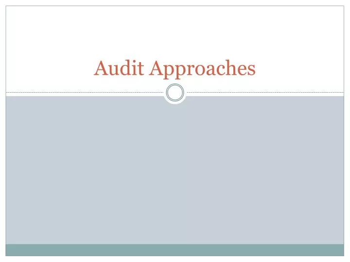 audit approaches