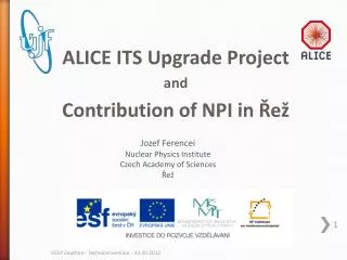 ALICE ITS Upgrade Project and Contribution of NPI in Řež