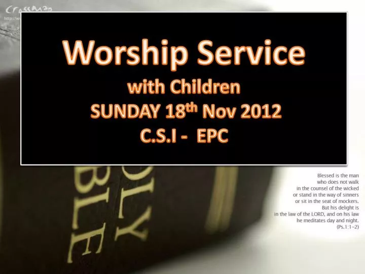 worship service with children sunday 18 th nov 2012 c s i epc