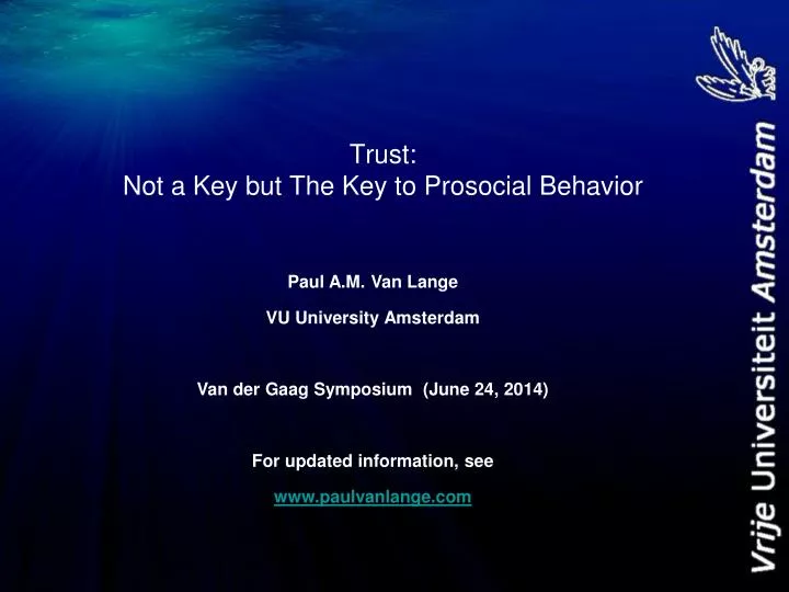 trust not a key but the key to prosocial behavior