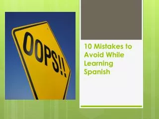 10 Mistakes to Avoid While Learning Spanish