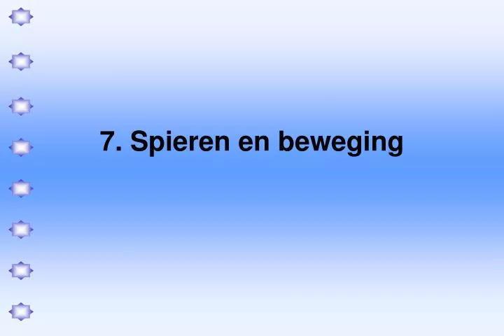 7 spieren en beweging