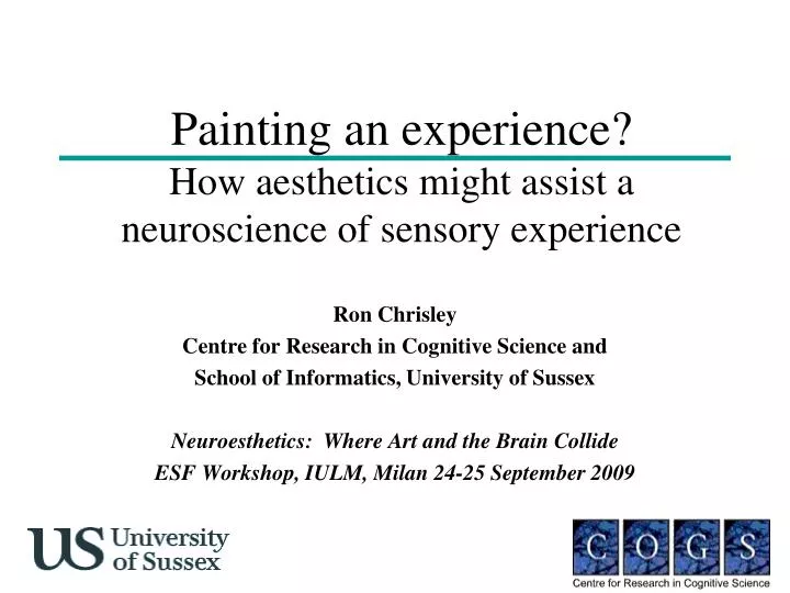 painting an experience how aesthetics might assist a neuroscience of sensory experience