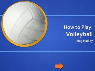 How to Play: Volleyball