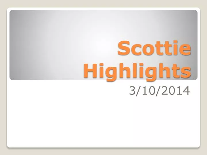 scottie highlights