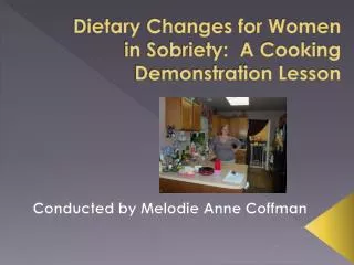 Dietary Changes for Women in Sobriety: A Cooking Demonstration Lesson