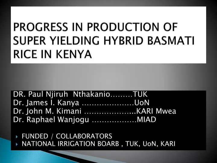 progress in production of super yielding hybrid basmati rice in kenya