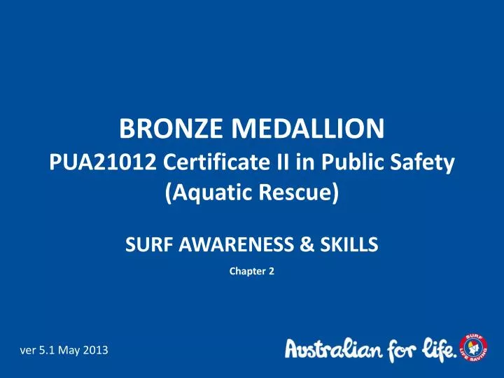 bronze medallion pua21012 certificate ii in public safety aquatic rescue