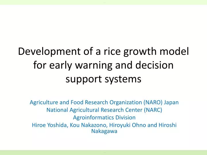 development of a rice growth model for early warning and decision support systems