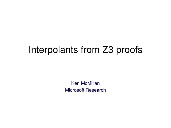 interpolants from z3 proofs