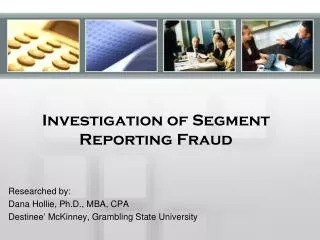 Investigation of Segment Reporting Fraud