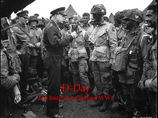 D-Day The Battle that Changed WW2