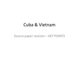 Cuba &amp; Vietnam