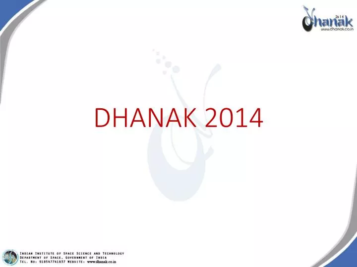 dhanak 2014