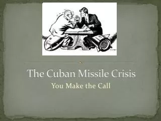 the cuban missile crisis