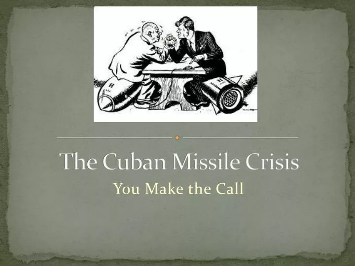 the cuban missile crisis