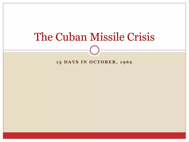 the cuban missile crisis