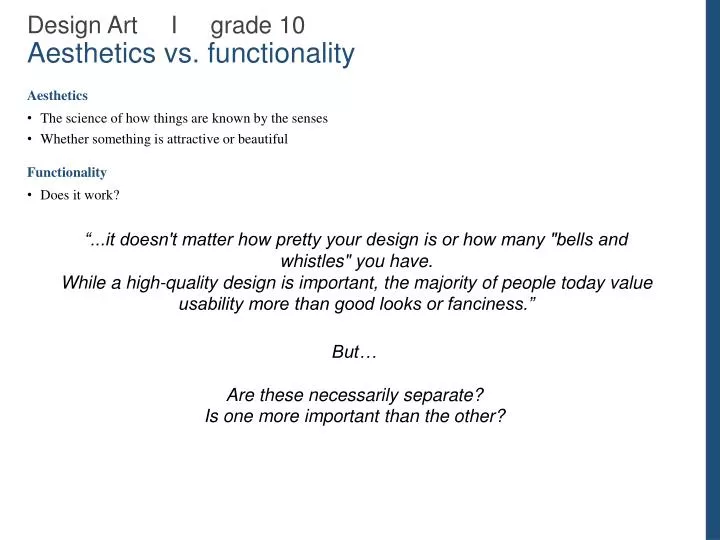 design art i grade 10 aesthetics vs functionality