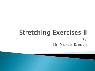 Stretching Exercises II