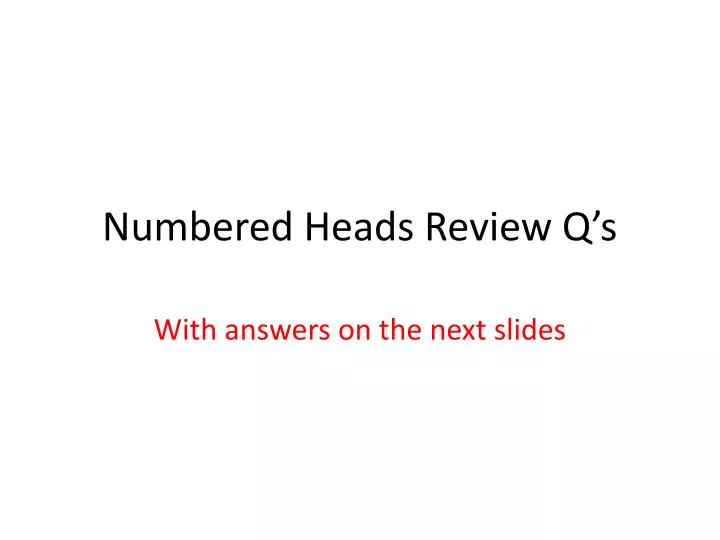 numbered heads review q s