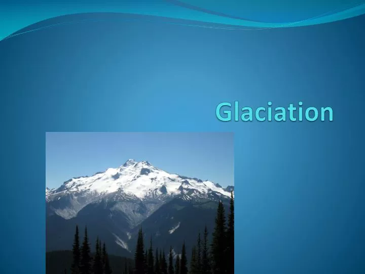 glaciation