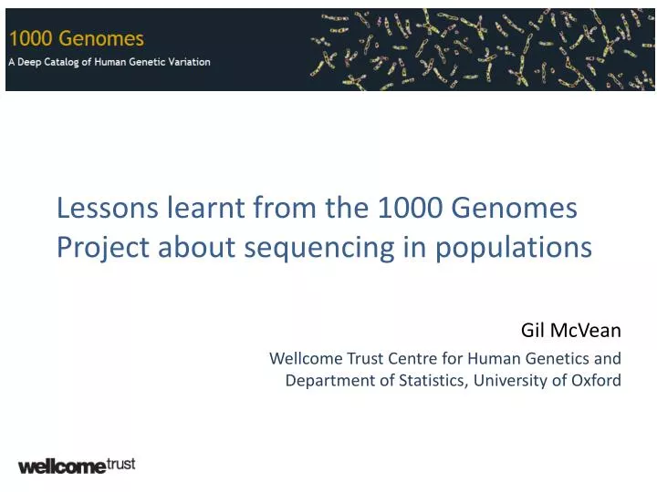lessons learnt from the 1000 genomes project about sequencing in populations