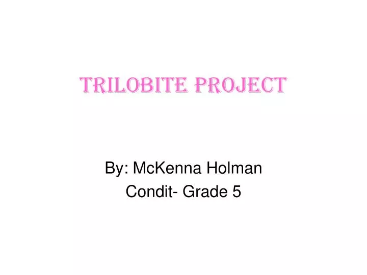 trilobite project