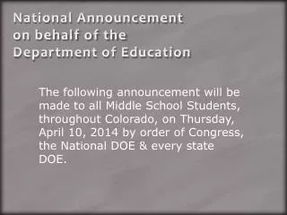 National Announcement on behalf of the Department of Education