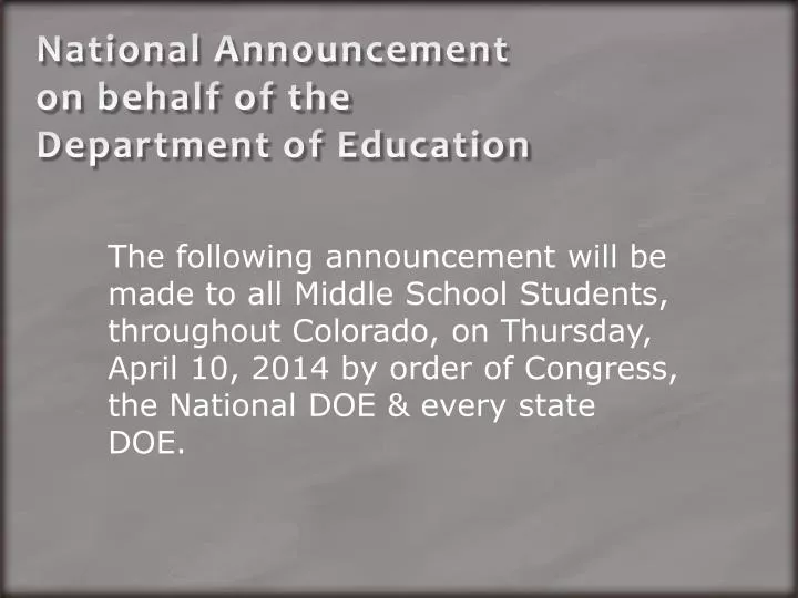 national announcement on behalf of the department of education