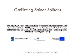 Oscillating Spinor Solitons