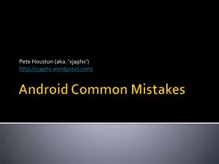 Android Common Mistakes