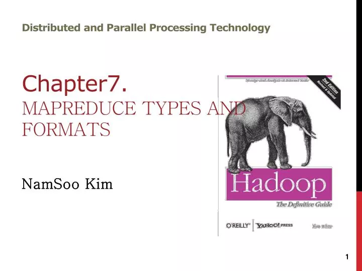 distributed and parallel processing technology chapter7 mapreduce types and formats